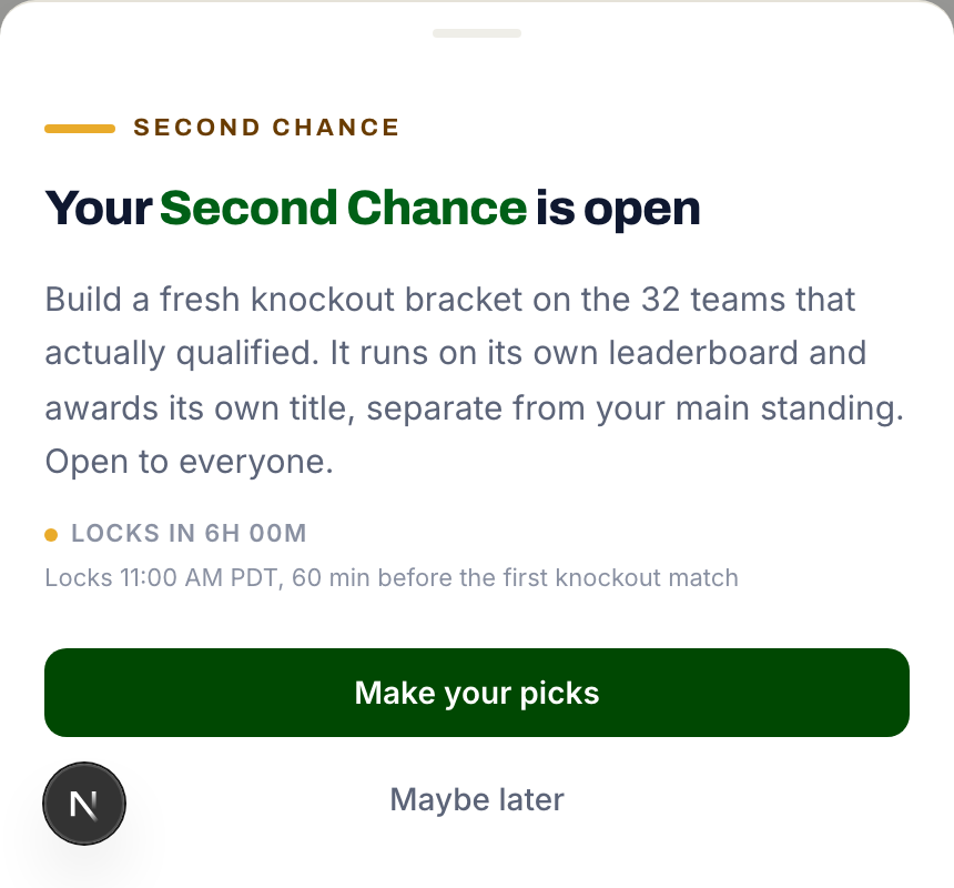The Second Chance opening sheet: "Your Second Chance is open", with a lock countdown and Make your picks button